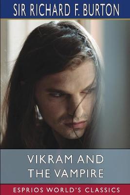 Book cover for Vikram and the Vampire (Esprios Classics)