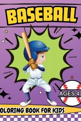 Cover of Baseball Coloring Book for Kids Ages 4-8