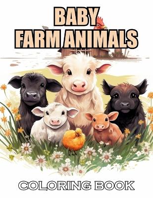 Book cover for Baby Farm Animals Coloring Book