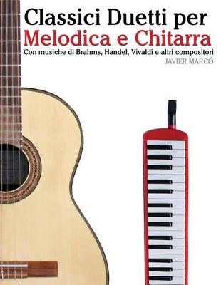 Book cover for Classici Duetti Per Melodica E Chitarra