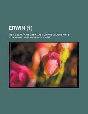 Book cover for Erwin (1); Vier Gesprache Uber Das Schone Und Die Kunst