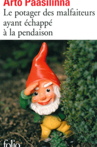 Cover of Le potager des malfaiteurs ayant echappe a la pendaison