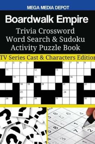 Cover of Boardwalk Empire Trivia Crossword Word Search & Sudoku Activity Puzzle Book