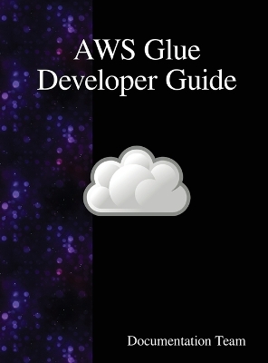 Book cover for AWS Glue Developer Guide