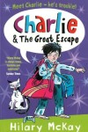 Book cover for #1 Charlie and the Great Escape