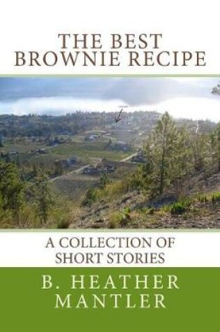 Cover of The Best Brownie Recipe