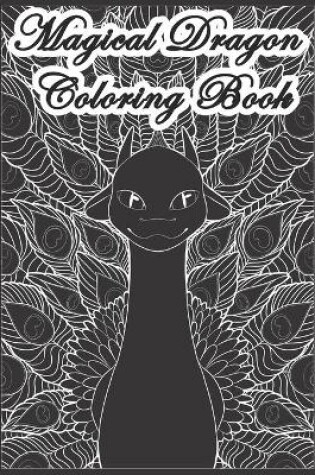 Cover of Magical Dragon Coloring book