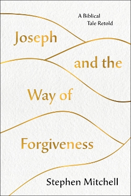 Book cover for Joseph and the Way of Forgiveness