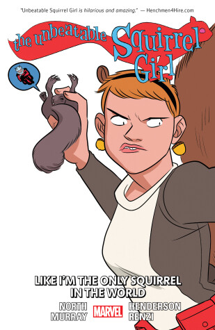 Book cover for The Unbeatable Squirrel Girl Vol. 5: Like I'm the Only Squirrel in the World