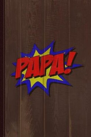 Cover of Superhero Papa Journal Notebook