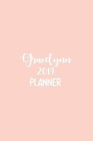 Cover of Gracelynn 2019 Planner