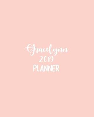 Book cover for Gracelynn 2019 Planner