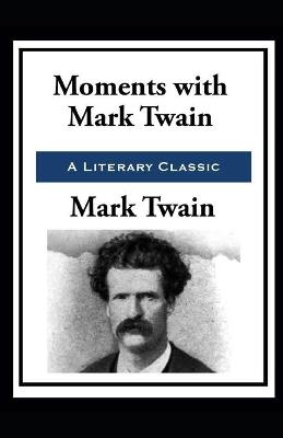 Book cover for Moments with Mark Twain by Mark Twain