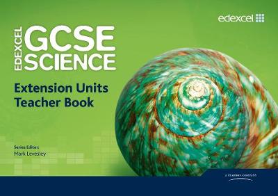 Book cover for Edexcel GCSE Science: Extension Units Teacher Book