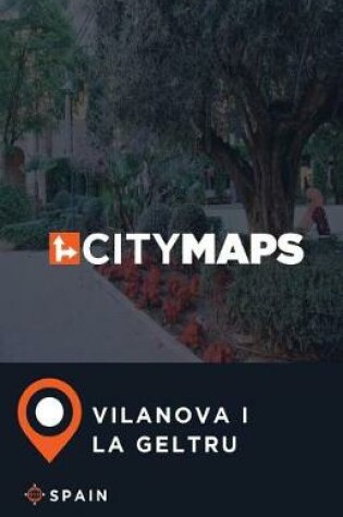 Cover of City Maps Vilanova i la Geltru Spain