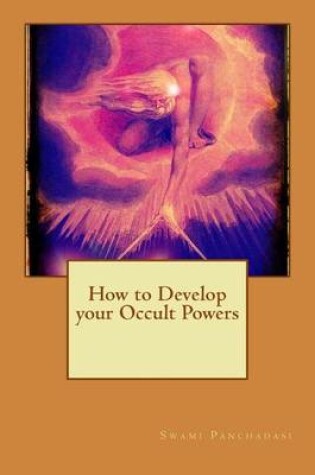 Cover of How to Develop your Occult Powers