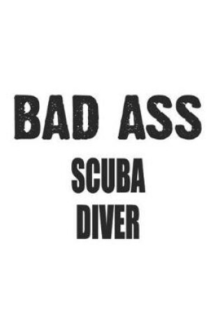 Cover of Bad Ass Scuba Diver