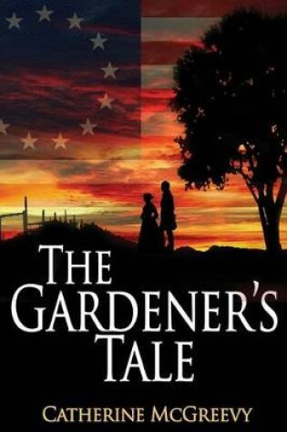 Cover of The Gardener's Tale