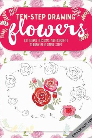 Cover of Flowers (Ten-Step Drawing)