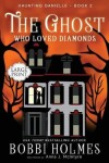 Book cover for The Ghost Who Loved Diamonds