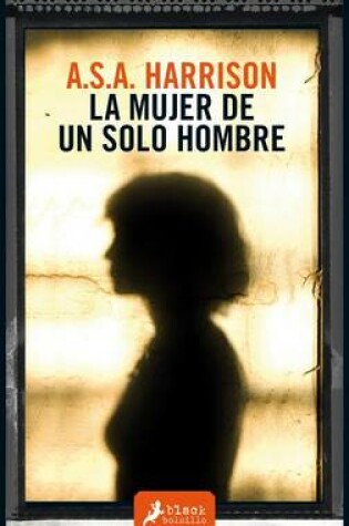 Cover of La Mujer de Un Solo Hombre