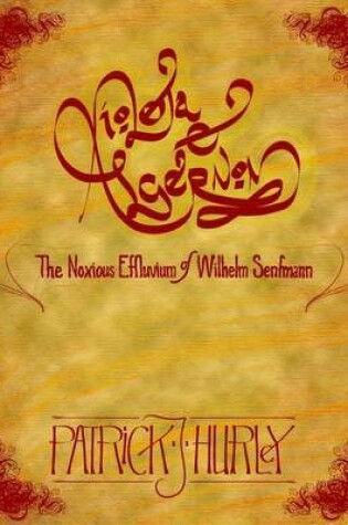 Cover of Violetta & Algernon: The Noxious Effluvium of Wilhelm Senfmann