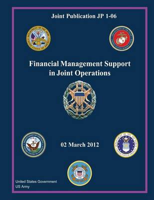 Book cover for Joint Publication JP 1-06 Financial Management Support in Joint Operations 02 March 2012