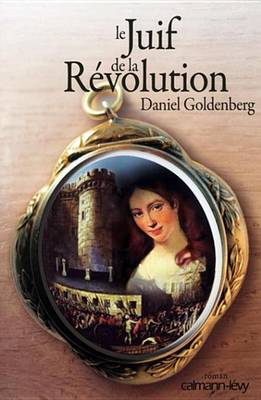 Book cover for Le Juif de la Revolution