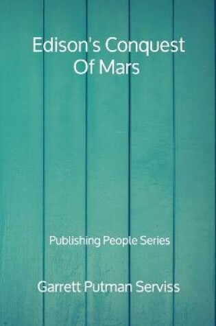 Cover of Edison's Conquest Of Mars - Publishing People Series