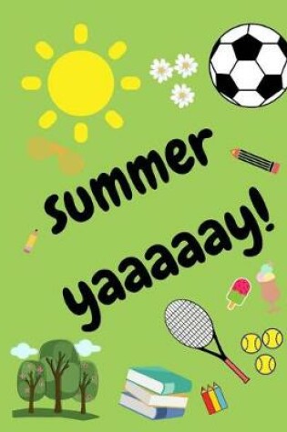 Cover of Summer Yaaaaay!