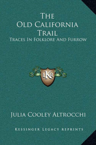 Cover of The Old California Trail