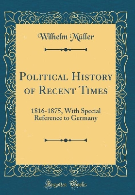 Book cover for Political History of Recent Times