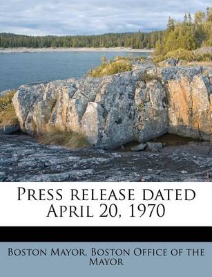 Book cover for Press Release Dated April 20, 1970