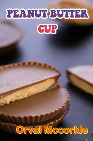 Cover of Peanut Butter Cup