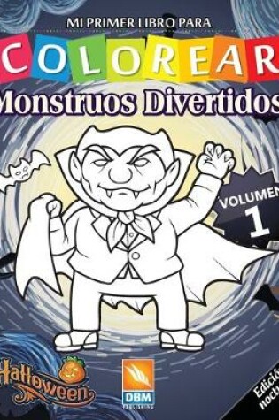 Cover of Monstruos Divertidos - Volumen 1 - Edicion nocturna