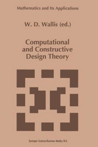 Cover of Computational and Constructive Design Theory