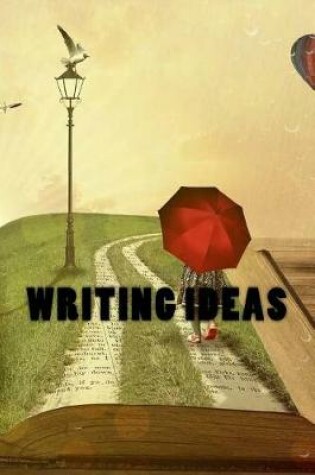 Cover of Writing Ideas (Journal / Notebook)