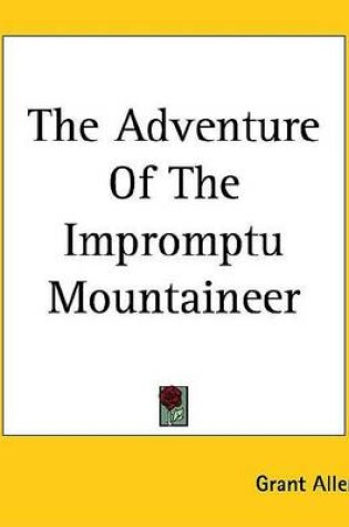 Cover of The Adventure of the Impromptu Mountaineer