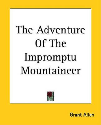 Book cover for The Adventure of the Impromptu Mountaineer