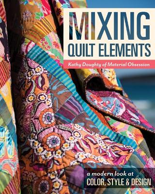 Book cover for Mixing Quilt Elements