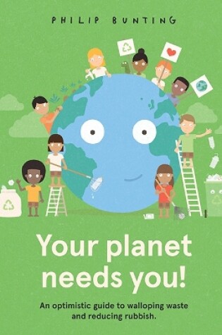 Cover of Your Planet Needs You!