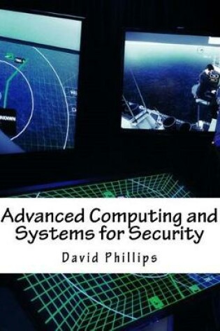 Cover of Advanced Computing and Systems for Security