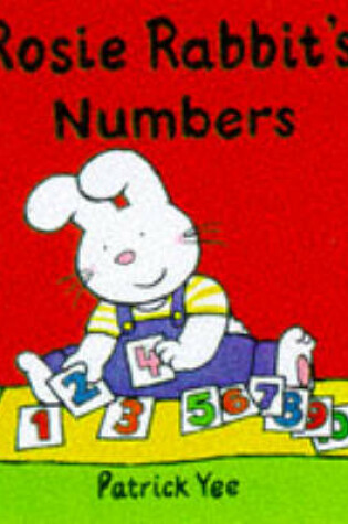Cover of Rosie Rabbit - Numbers