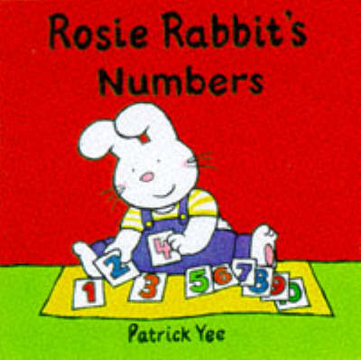 Book cover for Rosie Rabbit - Numbers