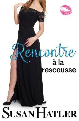 Book cover for Rencontre à la rescousse