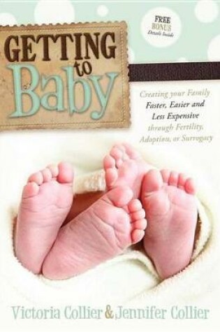 Cover of Getting to Baby