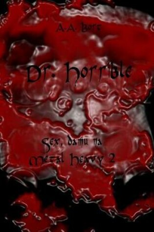 Cover of Dr. Horrible Sex, Damu Na Metal Heavy 2