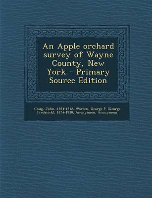 Book cover for An Apple Orchard Survey of Wayne County, New York - Primary Source Edition