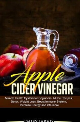 Cover of Apple Cider Vinegar