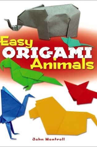 Cover of Easy Origami Animals